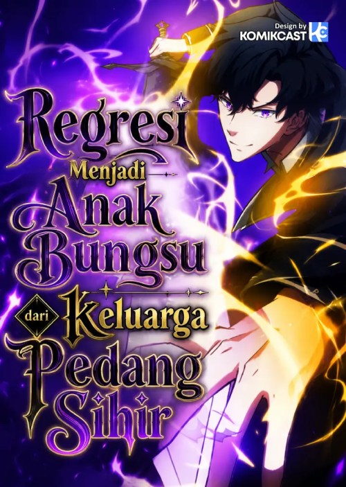 The Transcendent Holy Swordsman Regresses as the Youngest Son of a Magic Swordsman Family