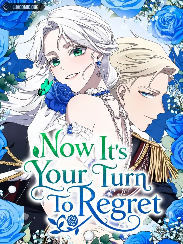 Now It’s Your Turn To Regret